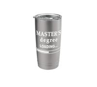 Master’s Degree Loading Fun Masters Degree Grad Students Stainless Steel Insulated Tumbler