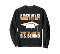 Master’s Degree MBA Masters Degree Graduation Sweatshirt