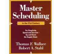 Master Scheduling in the 21st Century