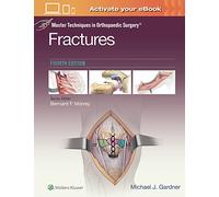 Master Techniques in Orthopaedic Surgery: Fractures