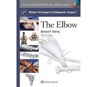 Master Techniques in Orthopaedic Surgery: The Elbow