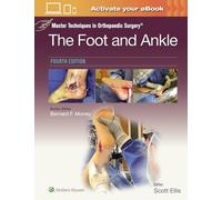Master Techniques in Orthopaedic Surgery: The Foot and Ankle: Print + eBook with Multimedia: The Foot and Ankle: eBook with Multimedia
