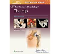 Master Techniques in Orthopaedic Surgery: The Hip: Print + eBook with Multimedia