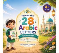 Master the 28 Arabic Letters with Ameen: Letters, Sounds & Connections
