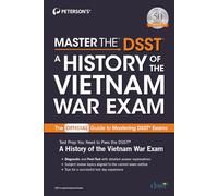 Master the DSST A History of the Vietnam War Exam