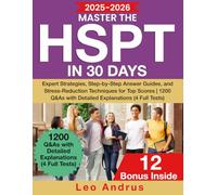 Master the HSPT in 30 Days: Expert Strategies, Step-by-Step Answer Guides, and Stress-Reduction Techniques for Top Scores | 1200 Q&As with Detailed Explanations (4 Full Tests)