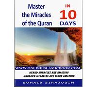 Master The Miracles of the Quran In 10 days