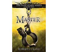Master: The Sanctuary Series, Volume Five: 5