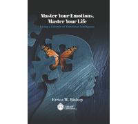 Master Your Emotions Master Your Life