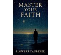 Master Your Faith