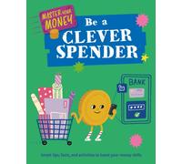 Master Your Money: Be a Clever Spender