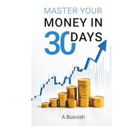 Master Your Money in 30 Days
