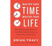 Master Your Time, Master Your Life (Lead Title)