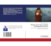 Master Your Time: Unlock Unstoppable Success: Proven Strategies to Maximize Every Minute and Achieve Your Greatest Goals
