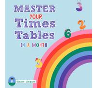 Master Your Times Tables in a Month