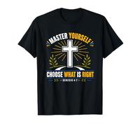Master Yourself Choose Right Faith Cross Genesis 4:7 T-Shirt