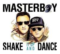 Masterboy - Shake it up and dance