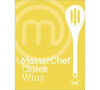 MasterChef Quick Wins
