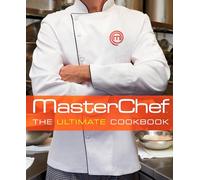 MasterChef: The Ultimate Cookbook