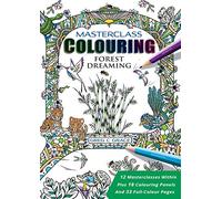 Masterclass Colouring: Forest Dreaming: 2