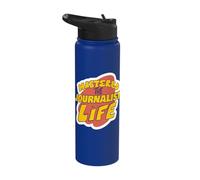 Mastered The Journalist Life Funny Journalist Saying Stainless Steel Insulated Water Bottle