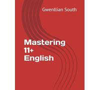 Mastering 11+ English