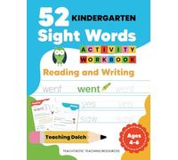 Mastering 52 Kindergarten Sight Words Reading Writing & Spelling Activity Workbook: Dolch Primer Edition. (Sight Word Quests: Unlocking Dolch and Fry Sight Words)