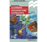 Mastering Advanced Pure Mathematics (Palgrave Master Series) by Geoff Buckwell (1996-06-18)