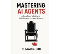 Mastering AI Agents: A Developer's Guide to Building Autonomous Systems with the OpenAI SDK