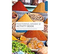 Mastering Arabic 2 Activity Book (Macmillan Master Series (Languages))