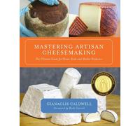 Mastering Artisan Cheesemaking