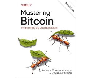 Mastering Bitcoin: Programming the Open Blockchain