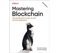 Mastering Blockchain : The Handbook for Crypto, AI, and Onchain Applications