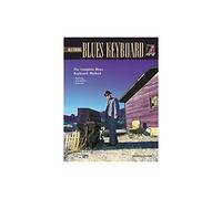 Mastering Blues Keyboard (Complete Blues Keyboard Method)