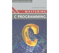Mastering 'C' Programming: 7 (Palgrave Master Series (Computing))