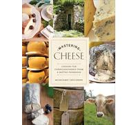 Mastering Cheese: Lessons for Connoisseurship from a Maitre Fromager