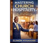 Mastering Church Hospitality: The Art of Ushering