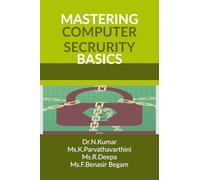 Mastering Computer Security Basics