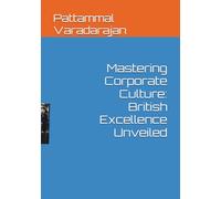 Mastering Corporate Culture: British Excellence Unveiled: 1