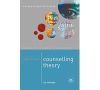 Mastering Counselling Theory: 41 (Macmillan Master Series)
