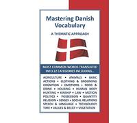 Mastering Danish Vocabulary: A Thematic Approach: 1 (Language Mastery)