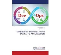 Mastering Devops: From Basics to Automation
