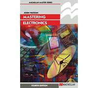 Mastering Electronics: 35 (Bloomsbury Master Series)