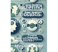 Mastering Emotions in Conflict: Family conflict-tensions behind closed doors