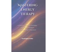 Mastering Energy Therapy