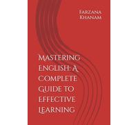 Mastering English: A Complete Guide to Effective Learning