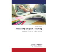 Mastering English Teaching: Your guide to effective English teaching