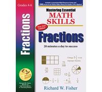 Mastering Essential Math Skills: FRACTIONS, 2nd Edition (Focused Math Skills for Elementary Students)