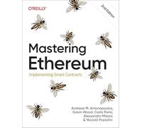 Mastering Ethereum : Implementing Smart Contracts