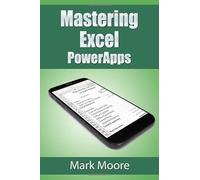 Mastering Excel: Power Apps